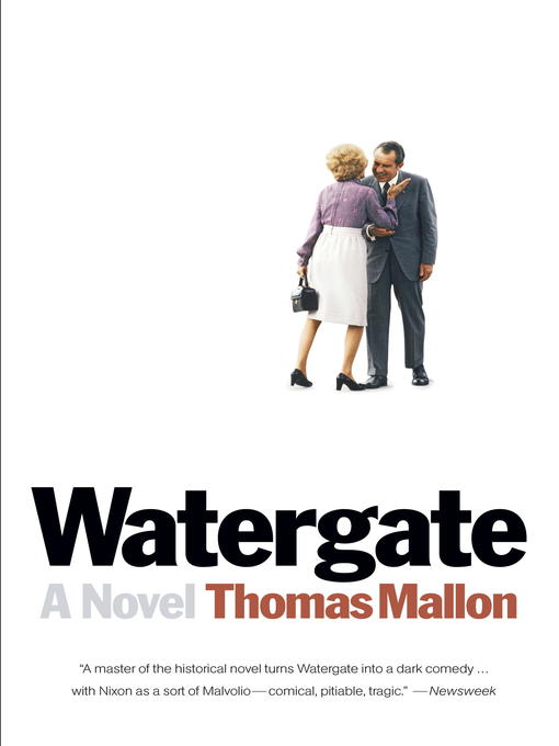 Title details for Watergate by Thomas Mallon - Wait list